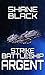 Strike Battleship Argent by Shane Lochlann Black