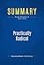 Summary: Practically Radical: Review and Analysis of Taylor's Book