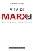 Vita di Marx: Una biografia...
