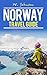 Norway: Norway Travel Guide...