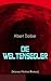 Die Weltensegler by Albert Daiber Die Weltensegler by Albert Daiber