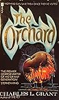 The Orchard by Charles L. Grant