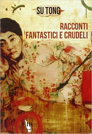 Racconti fantastici e crudeli (Paperback)