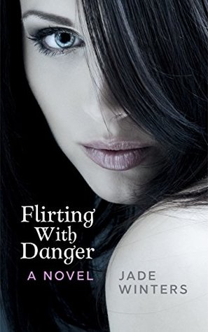 Flirting with Danger (Kindle Edition)