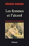 Les femmes et l'alcool (French Edition)