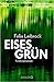 Eisesgrün