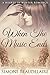 When the Music Ends (The Hearts in Winter Chronicles, #1)
