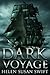 Dark Voyage by Helen Susan Swift