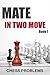 Mate in two moves. Book 1: Chess problems (Chess Tactic 5)