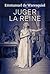 Juger la reine (HISTOIRE) (French Edition)