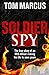 Soldier Spy by Tom Marcus