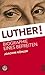 Luther!: Biographie eines B...