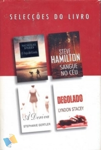 Selecções do Livro: O Anjo-da-Guarda; Sangue No Céu; A Deriva; Degolado (Hardcover)