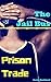 Prison Trade: The Jail Bus