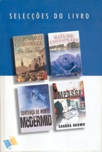 Selecções do Livro: Por um Triz, Baía de Chesapeake, Senteça de Morte, Impasse