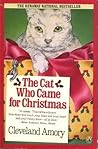 The Cat Who Came for Christmas by Cleveland Amory