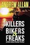 Killers, Bikers &...