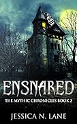 Ensnared