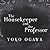 The Housekeeper and the Professor