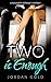 Two is Enough: (a menage story)