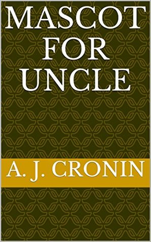 Mascot for Uncle (Kindle Edition)