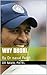 Why Dhoni by Naval Patel