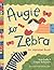 Augie to Zebra by Caspar Babypants