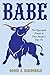 Babe: The Remarkable Family...