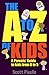 The A-Z of Kids