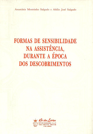 Formas de sensibilidade na assistência na época dos Descobrimentos