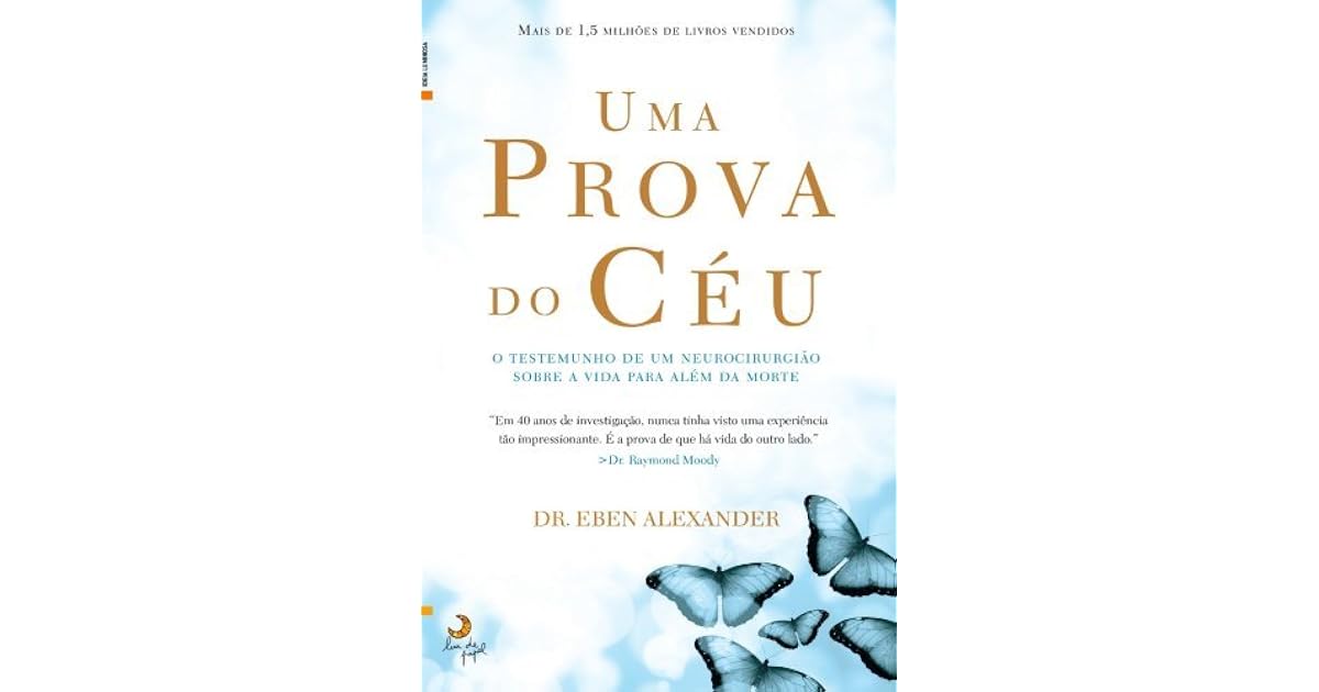 Uma Prova do Céu by Eben Alexander