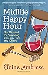 Midlife Happy Hour by Elaine Ambrose
