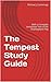 The Tempest Study Guide: Wi...