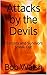 Attacks by the Devils: Exorcists and Survivors Speak Out