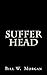 Suffer Head