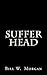 Suffer Head