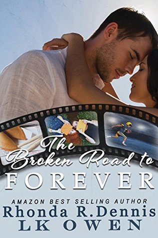 The Broken Road to Forever (Kindle Edition)