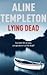 Lying Dead (DI Marjory Fleming #3)