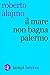 Il mare non bagna Palermo