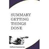 Summary: Getting Things Done