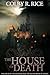 The House of Death