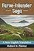 Faroe-Islander Saga: A New English Translation