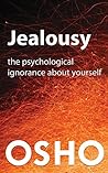 Jealousy: The Psychological Ignorance about Yourself Book cover for Jealousy: The Psychological Ignorance about Yourself