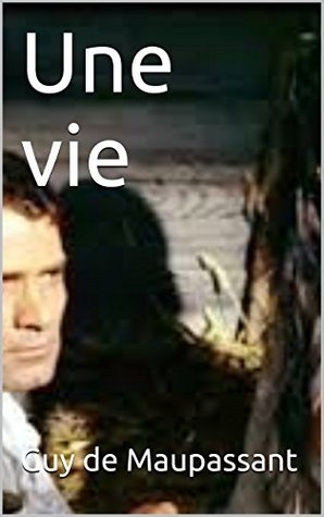 Une vie