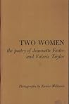 Two Women: The Poetry of Jeannette Foster and Valerie Taylor