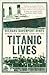 Titanic Lives