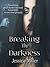 Breaking The Darkness (Light and Dark Trilogy, #1)