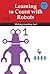 Learning to Count with Robo...