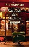 Das Erbe der Madame Dupont
