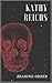 KATHY REICHS READING ORDER: SERIES READING ORDER (SERIES LIST) - IN ORDER: TORY BRENNAN, TEMPERANCE BRENNAN BOOKS AND MORE